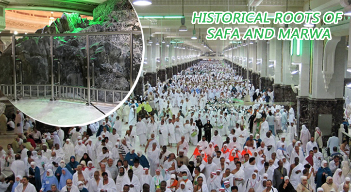 Safa and Marwa Historical Roots - Hajjumrahpackages.us