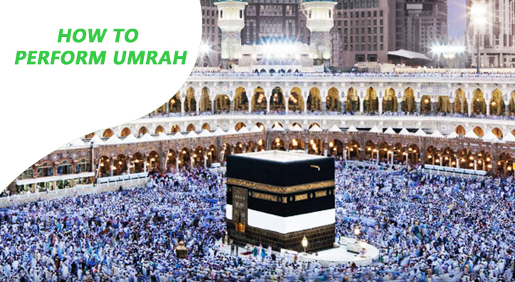 How to Perform Umrah Step by Step - Hajjumrahpackages.us